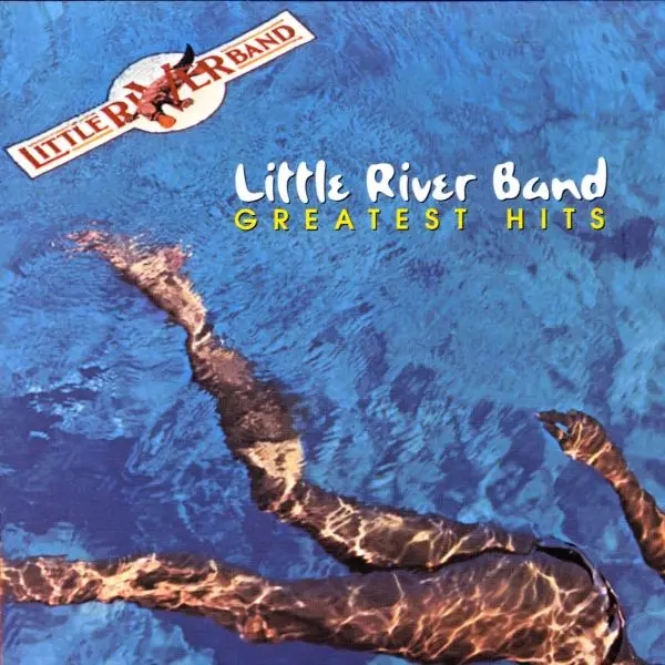 Album artwork for Greatest Hits by Little River Band