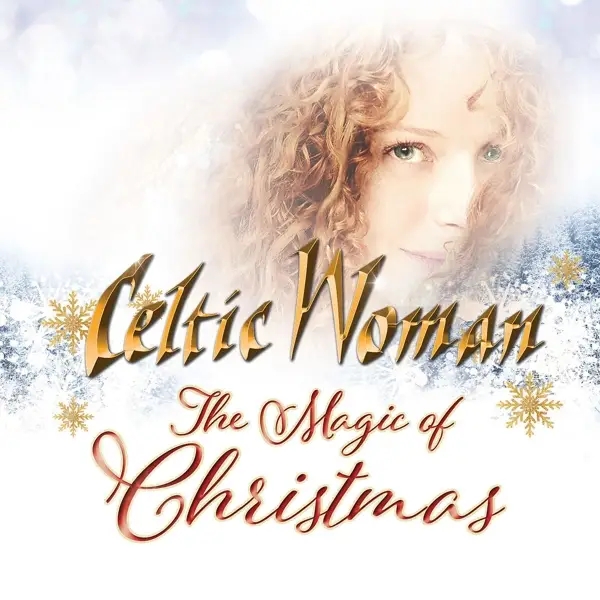 Album artwork for The Magic Of Christmas by Celtic Woman