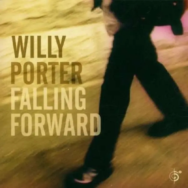 Album artwork for Falling Forward by Willy Porter