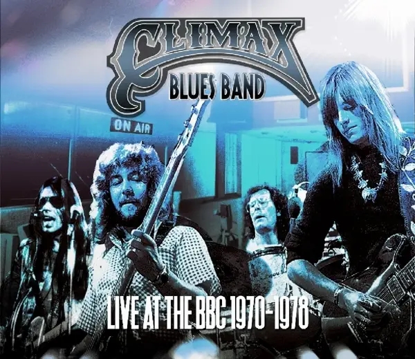 Album artwork for Live At The BBC 1970-1978 by Climax Blues Band
