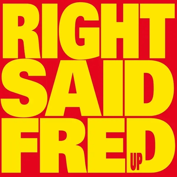 Album artwork for UP by Right Said Fred