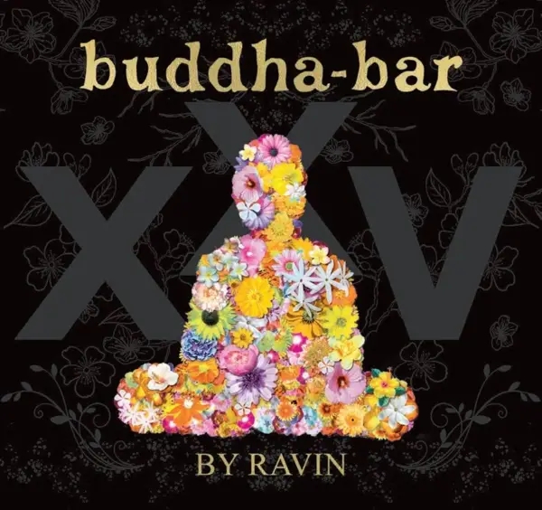 Album artwork for Buddha-Bar XXV by Ravin/Buddha Bar Presents
