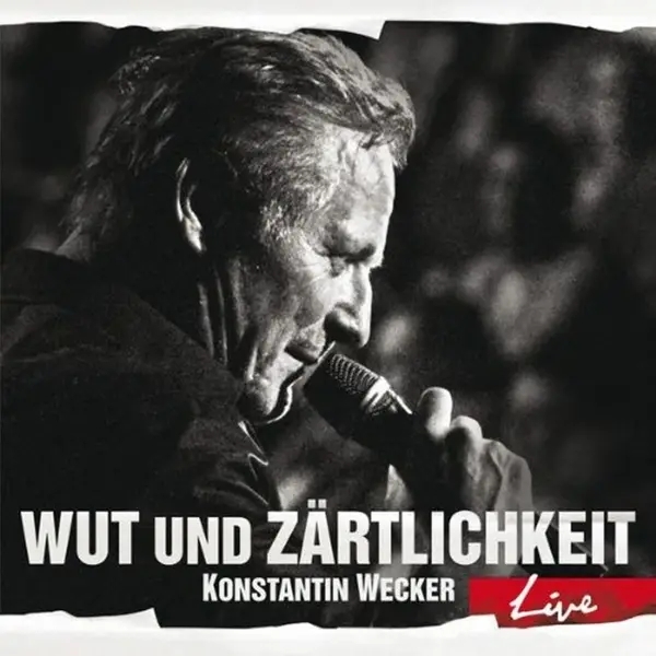 Album artwork for Wut und Zärtlichkeit-LIVE by Konstantin Wecker