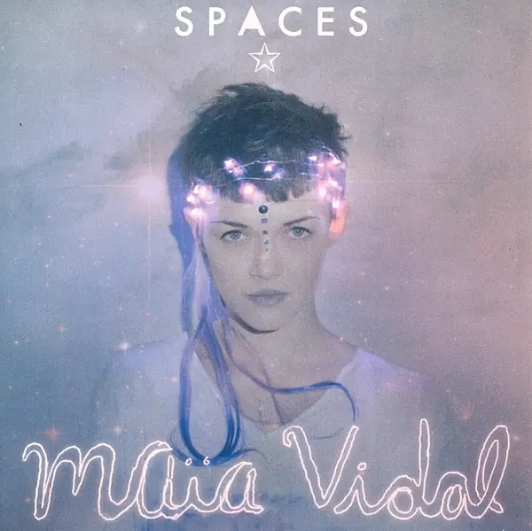 Album artwork for Spaces by Maia Vidal