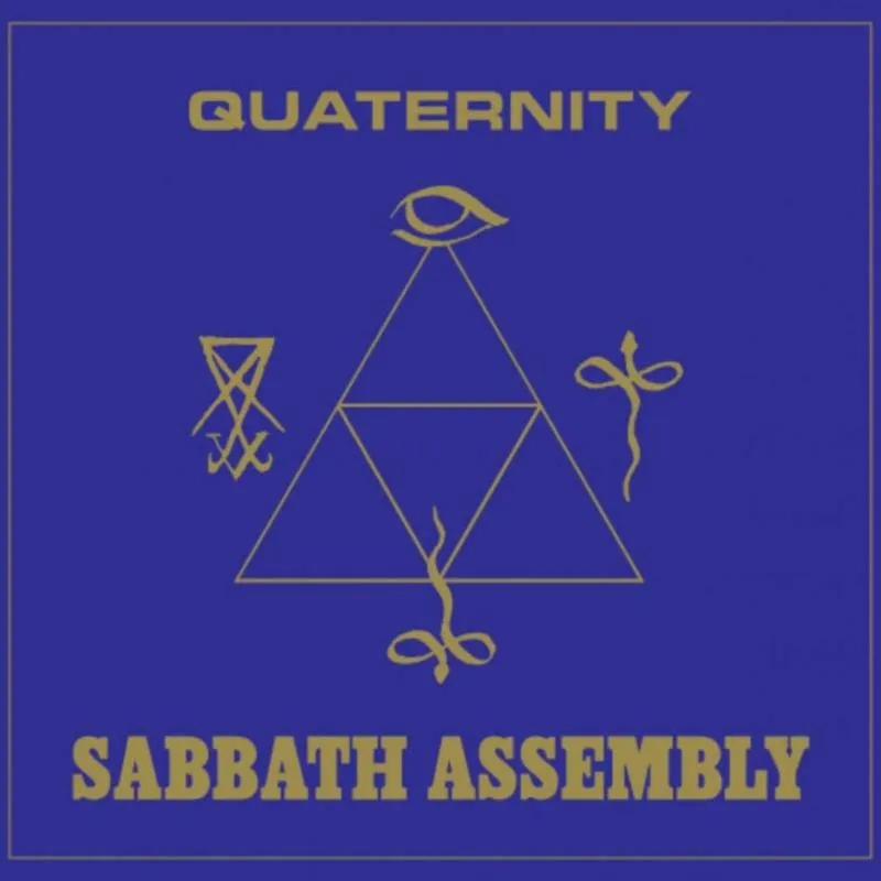 Album artwork for Quaternity by Sabbath Assembly