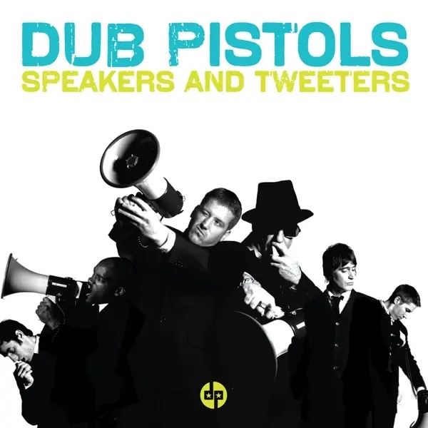 Album artwork for Speakers And Tweeters by Dub Pistols