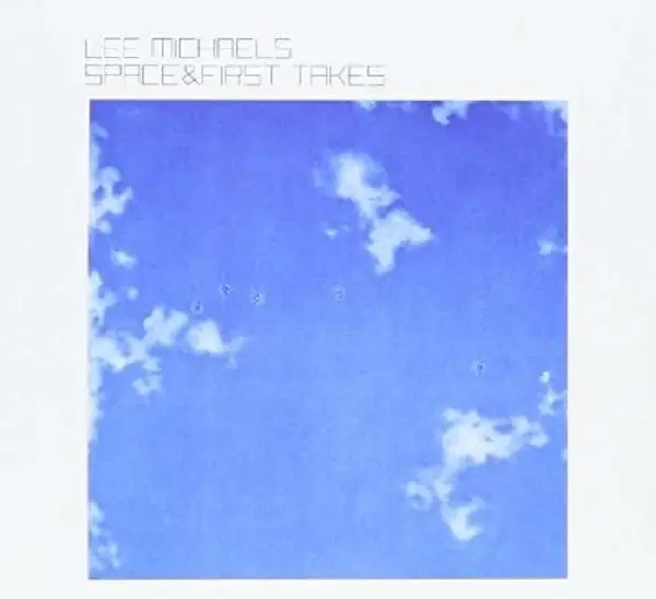 Album artwork for Space & First Takes by Lee Michaels