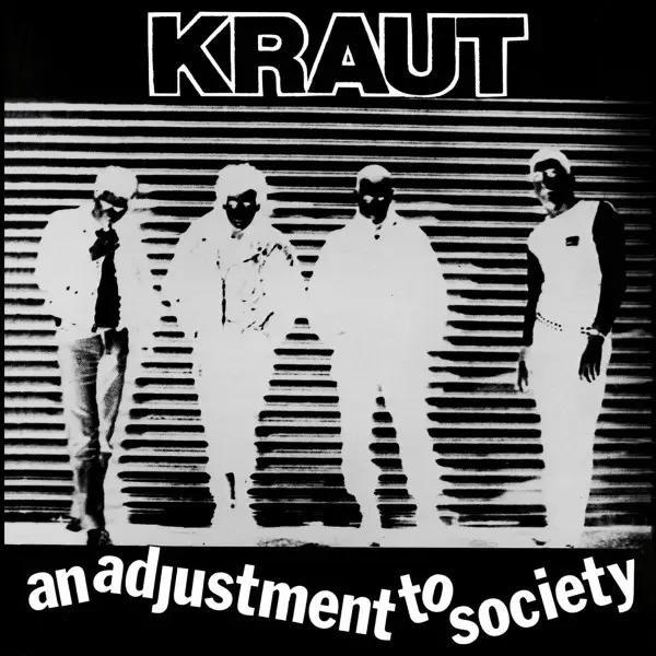 Album artwork for An Adjustment To Society by Kraut