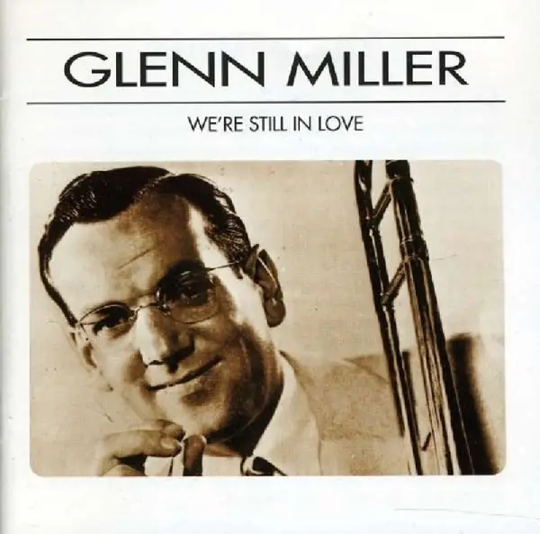 Album artwork for We're Still In Love by Glenn Miller