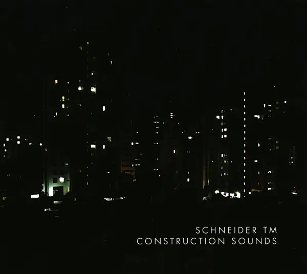Album artwork for Construction Sounds by Schneider TM