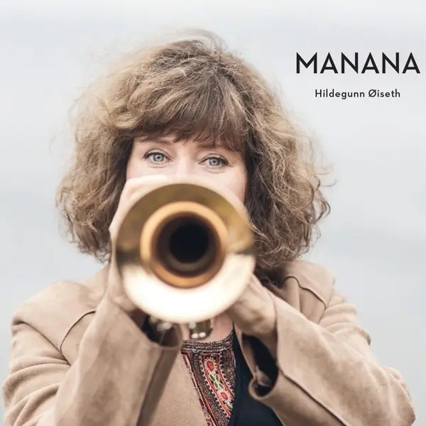 Album artwork for Manana by Hildegunn Oiseth