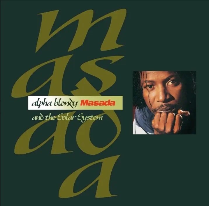 Album artwork for Masada by Alpha Blondy And The Solar System