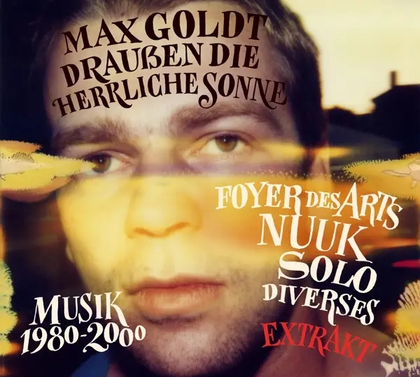 Album artwork for Draußen die herrliche Sonne by Max Goldt