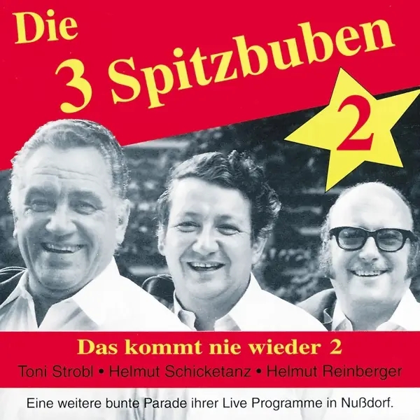 Album artwork for Das Kommt Nie Wieder 2 by 3 Spitzbuben,Die