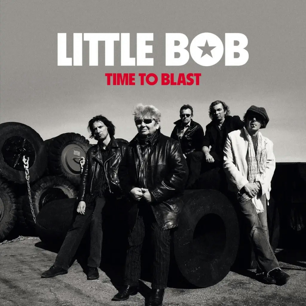 Album artwork for Time To Blast by Little Bob