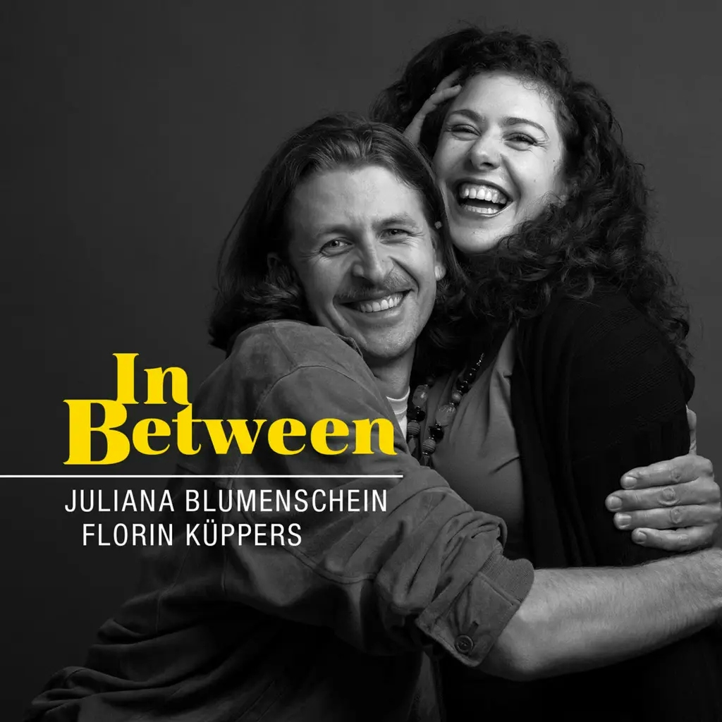 Album artwork for In Between by Juliana Blumenschein, Florin Kuppers