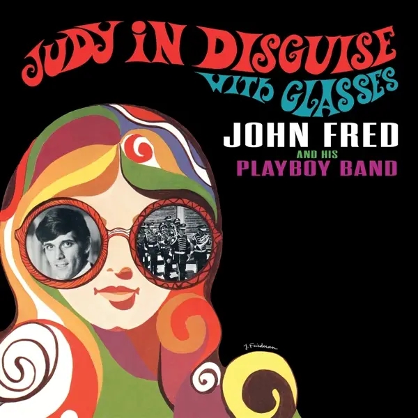 Album artwork for Judy In Disguise With Glasses by John And His Playboy Band Fred