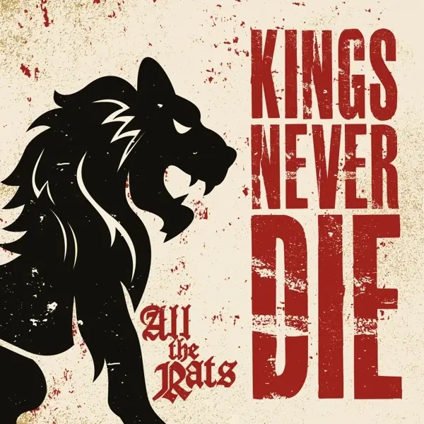 Album artwork for All The Rats by Kings Never Die