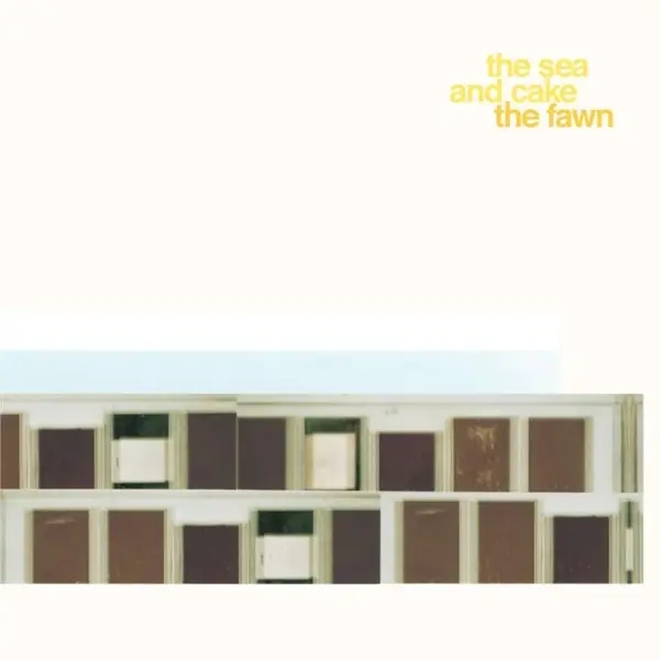 Album artwork for The Fawn by The Sea And Cake