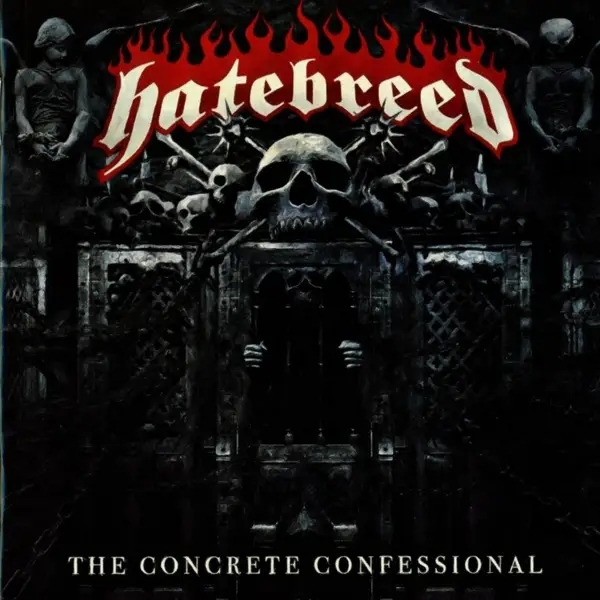 Album artwork for The Concrete Confessional by Hatebreed