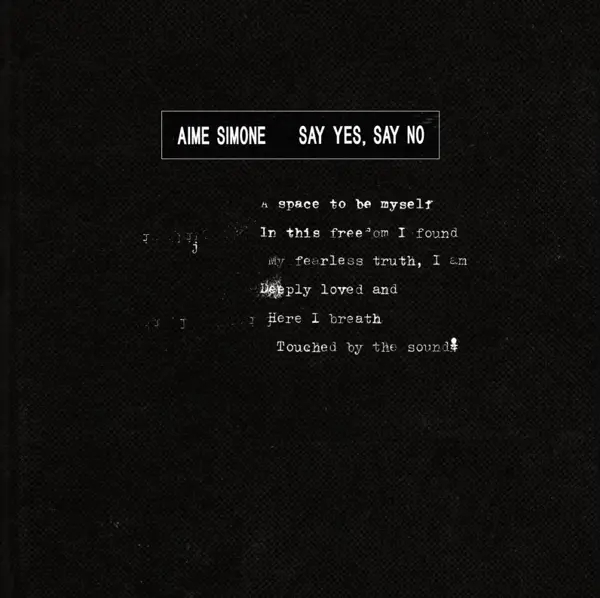 Album artwork for Say Yes Say No by Aime Simone