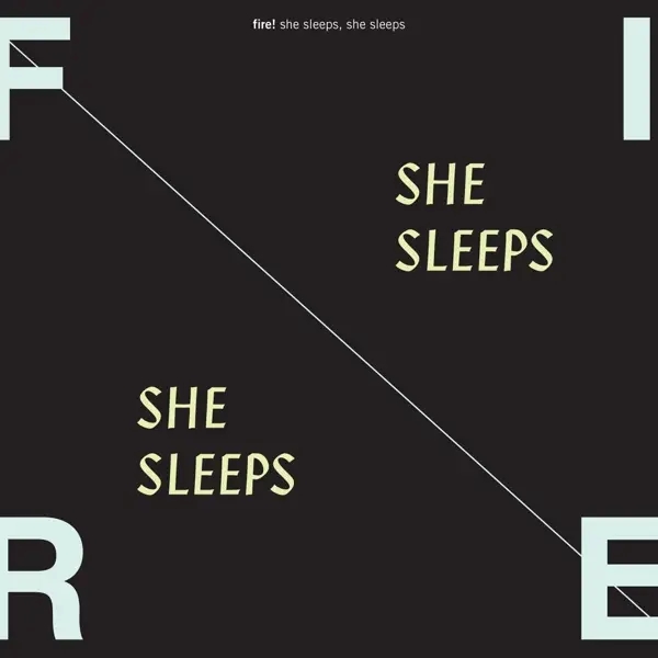 Album artwork for She Sleeps,She Sleeps by Fire!
