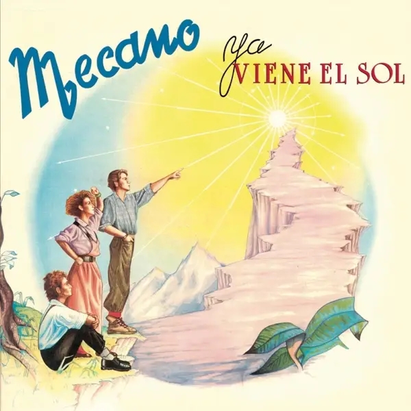 Album artwork for Ya Viene El Sol by Mecano