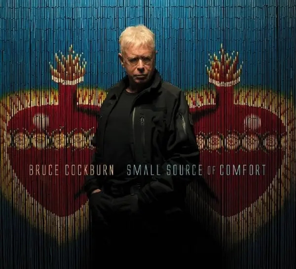 Album artwork for Small source of comfort by Bruce Cockburn