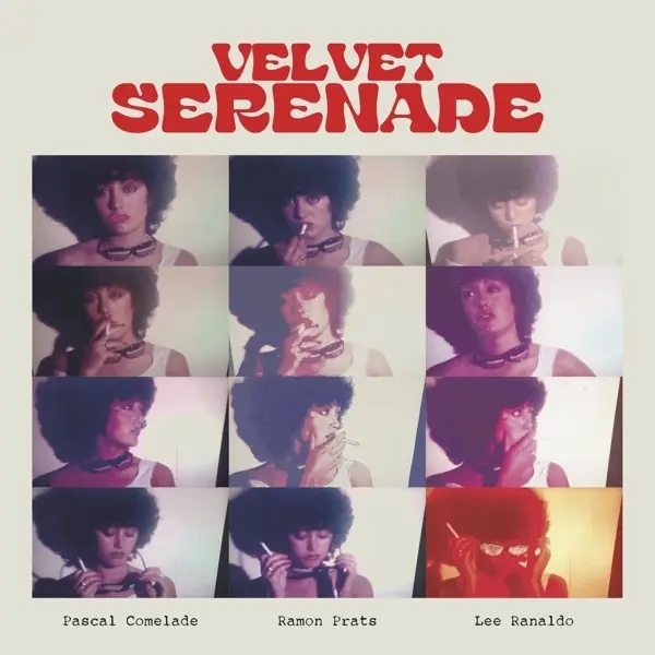 Album artwork for Velvet Serenade by Pascal/Lee Ranaldo/Ramon Prats Comelade
