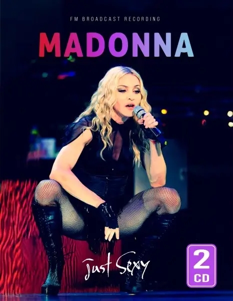 Album artwork for Just Sexy / Radio Broadcast by Madonna