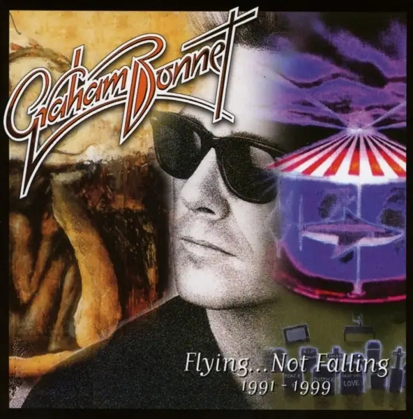 Album artwork for Flying Not Falling 1991-1999 by Graham Bonnet
