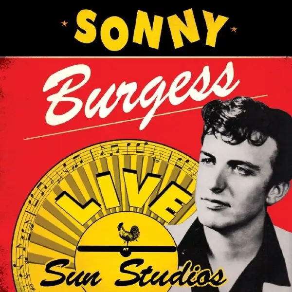Album artwork for Live At Sun Studios by Sonny Burgess