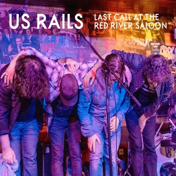 Album artwork for Last Call At The Red River Saloon by Us Rails