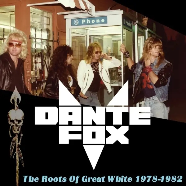 Album artwork for Roots Of Great White 1978-1982 by Dante Fox