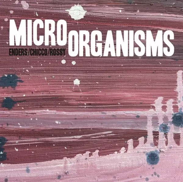 Album artwork for Micro Organisms by Johannes Enders