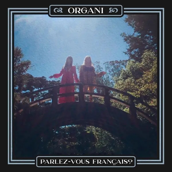 Album artwork for Parlez-vous Francais? by Organi