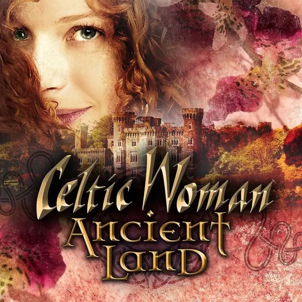Album artwork for Ancient Land by Celtic Woman