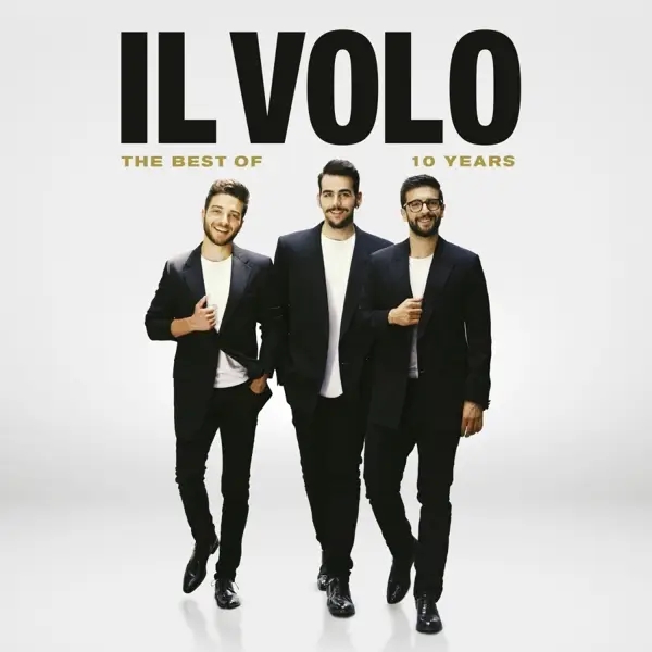 Album artwork for The Best of 10 Years by Il Volo