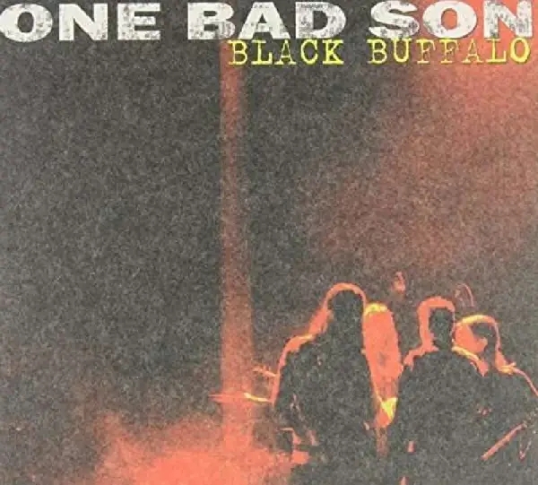 Album artwork for Black Buffalo by One Bad Son