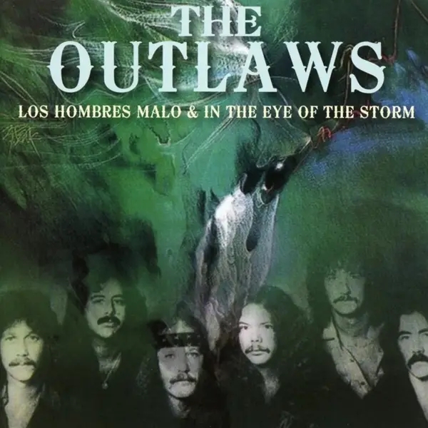 Album artwork for Los Hombres Malo/In The Eye Of The Storm by The Outlaws