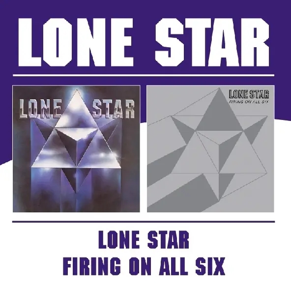 Album artwork for Lone Star/Firing On All Six by Lone Star