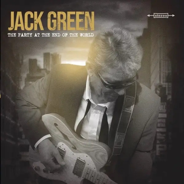 Album artwork for The Party At The End Of The World by Jack Green