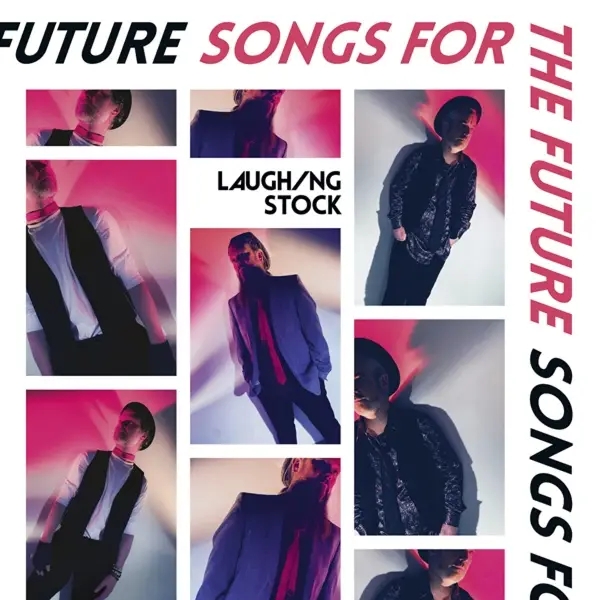 Album artwork for Songs For The Future by Laughing Stock
