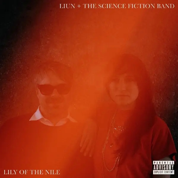 Album artwork for Lily of the Nile by Liun And The Science Fiction Band
