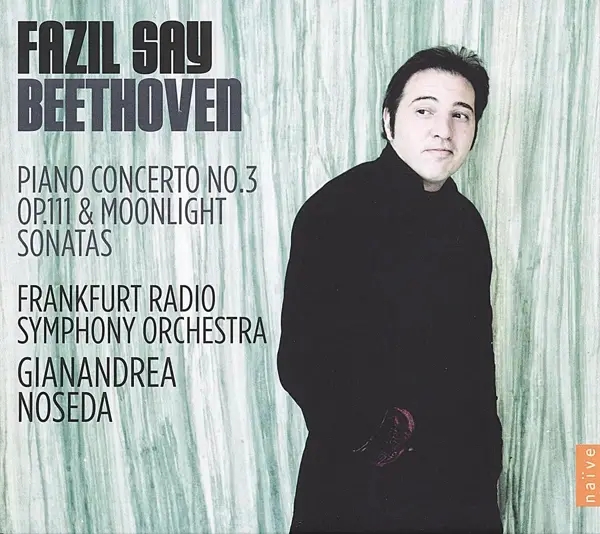 Album artwork for Beethoven:Klavierkonzert Nr.3 & 'Mondscheinsonate by Fazil/Noseda,Gianandrea/Rsof Say