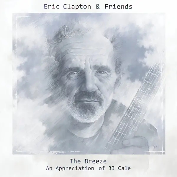 Album artwork for The Breeze-An Appreciation Of JJ Cale by Eric And Friends Clapton
