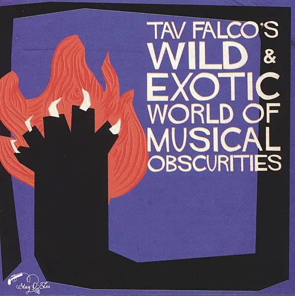 Album artwork for Tav Falco's Wild & Exotic World Of Musical Obscuri by Various