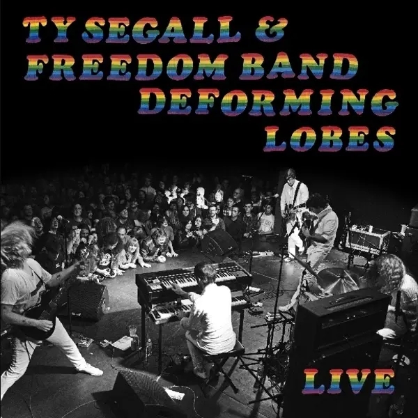 Album artwork for Deforming Lobes by Ty And Freedom Band Segall