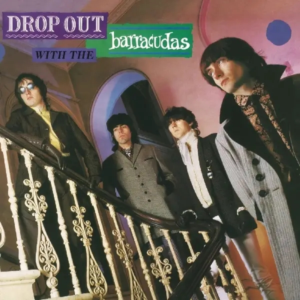 Album artwork for Drop Out With The... by Barracudas