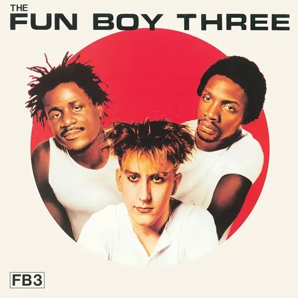 Album artwork for Fun Boy Three by Fun Boy Three